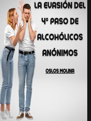 cover image of La evasión del 4º Paso de Alcohólicos Anónimos